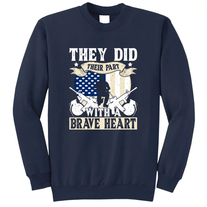 They Did Their Part, With A Brave Heart Gift Memorial Day Sweatshirt