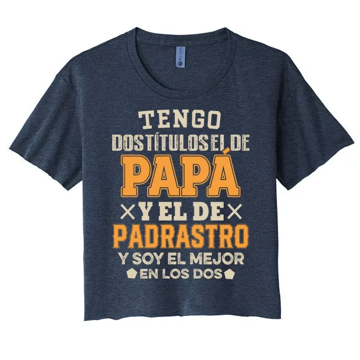 Tengo Dos TíTulos El De Papa Women's Crop Top Tee