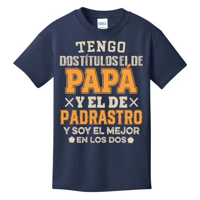 Tengo Dos TíTulos El De Papa Kids T-Shirt