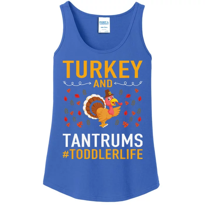 Thanksgiving Design Turkey And Tantrums Life Ladies Essential Tank