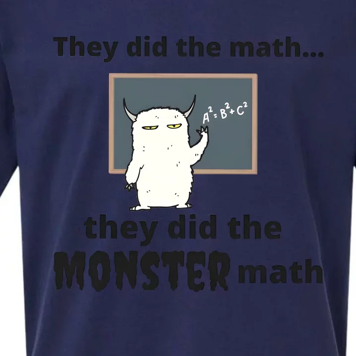 They Did The Math They Did Teh Monster Math Sueded Cloud Jersey T-Shirt