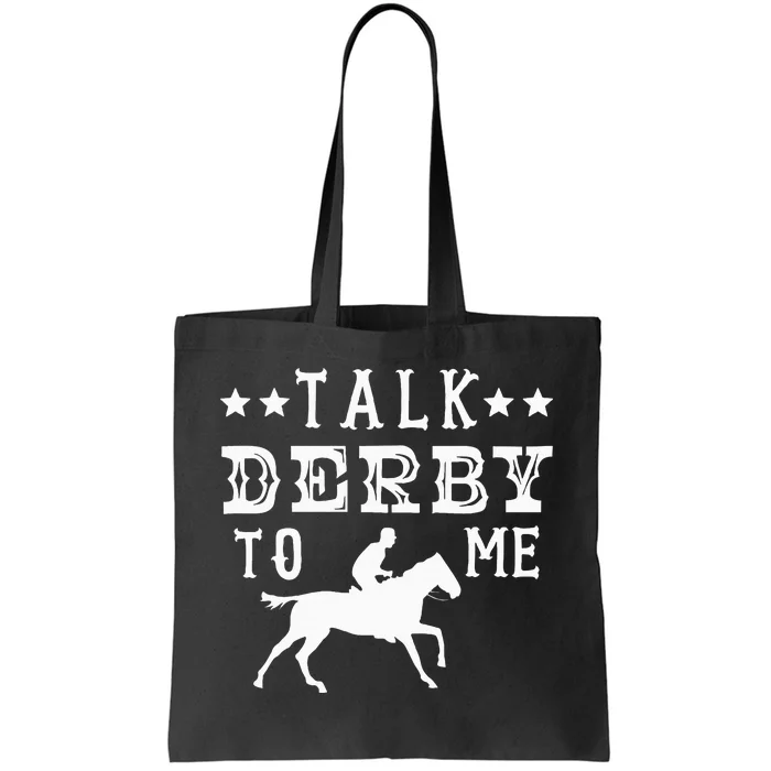 Talk Derby To Me Horse Racing Track Betting Gambling Tote Bag