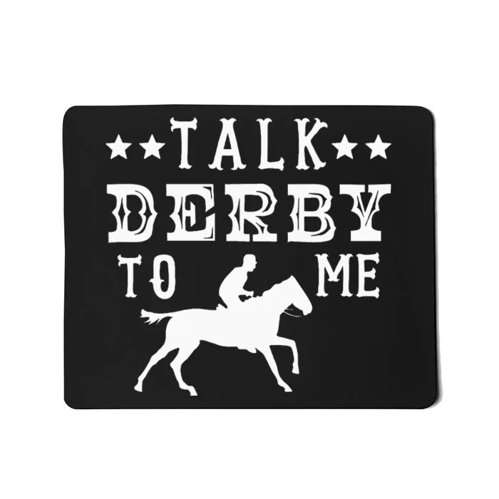 Talk Derby To Me Horse Racing Track Betting Gambling Mousepad