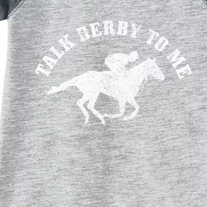 Talk Derby To Me Horse Racing Funny Gift Infant Baby Jersey Bodysuit