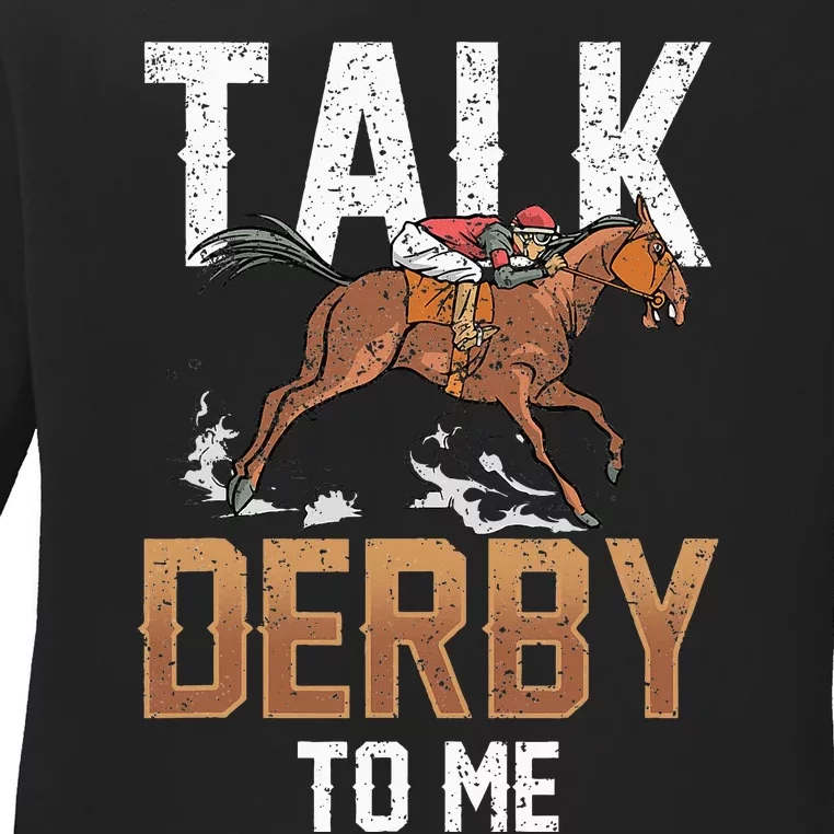 Talk Derby To Me Lover Equestrian Rider Riding Horse Ladies Long Sleeve Shirt