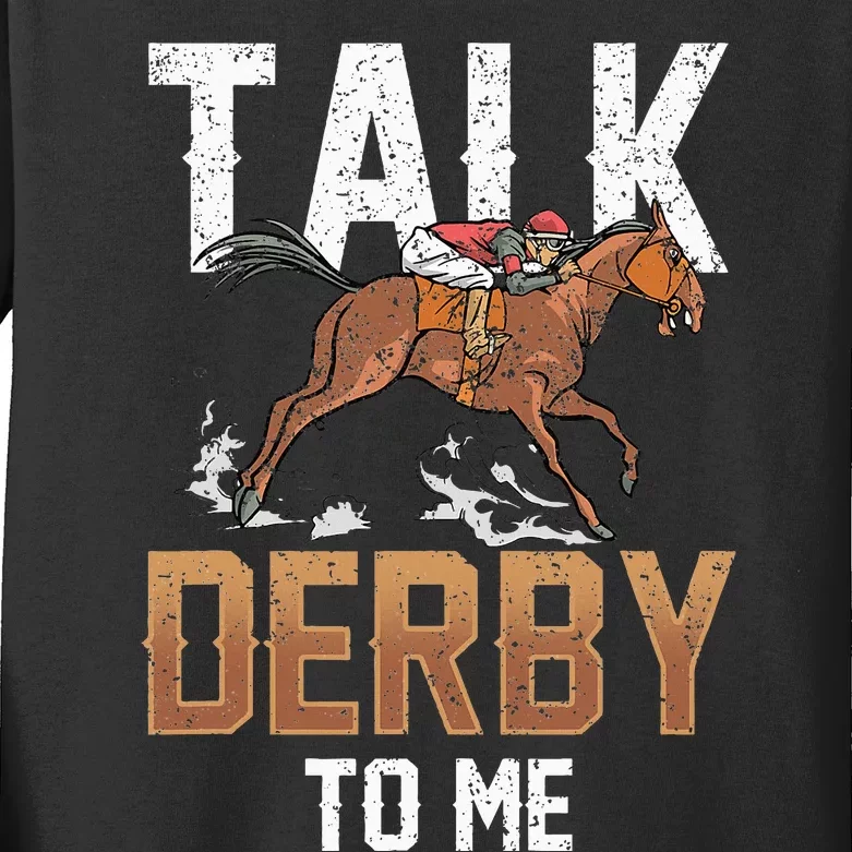 Talk Derby To Me Lover Equestrian Rider Riding Horse Kids Long Sleeve Shirt