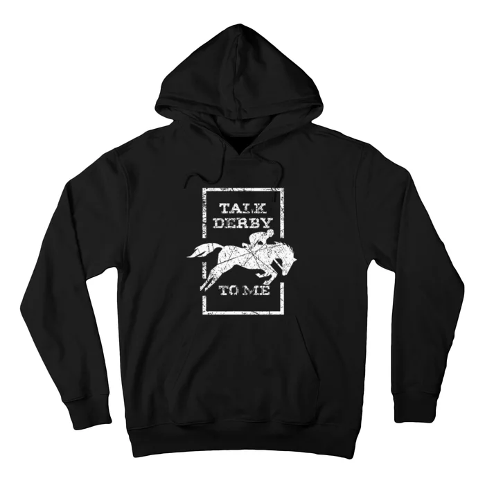 Talk Derby To Me Racing Day Hoodie