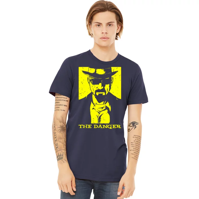 The Danger Premium T-Shirt