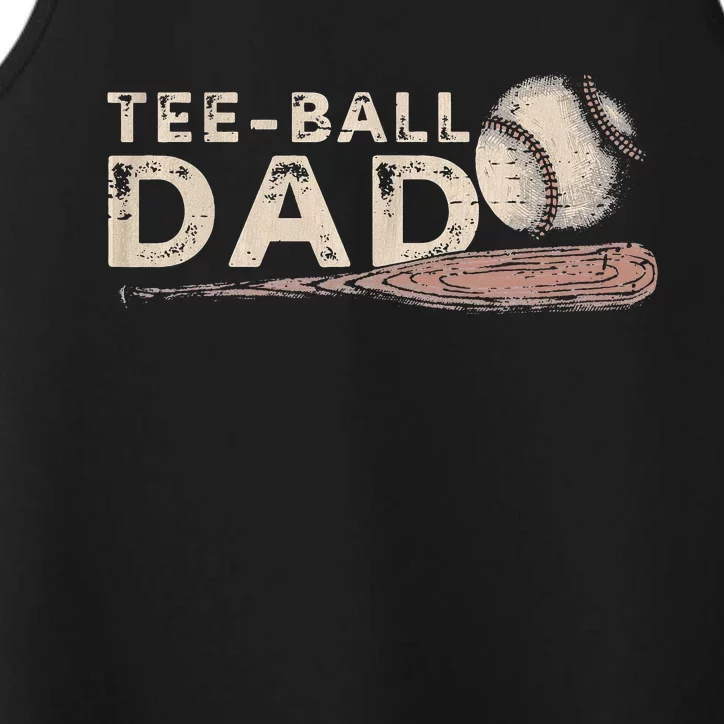 Tball Dad T-Ball Dad Tee Ball Daddy Sport Fathers Day Performance Tank