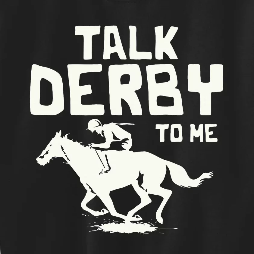 Talk Derby To Me Racing Day Kids Sweatshirt