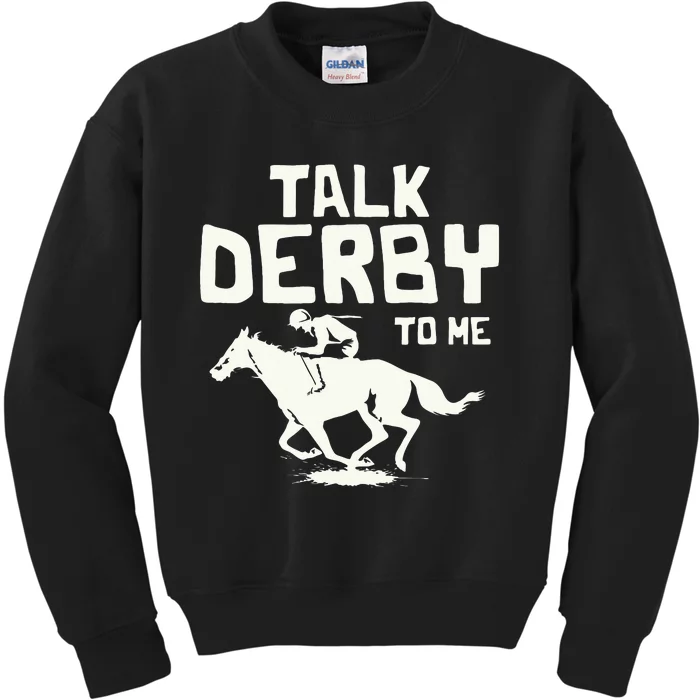 Talk Derby To Me Racing Day Kids Sweatshirt