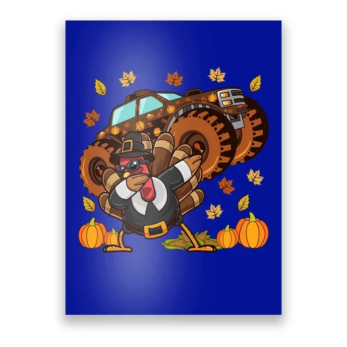 Thanksgiving Dabbing Turkey Monster Truck Gift Poster