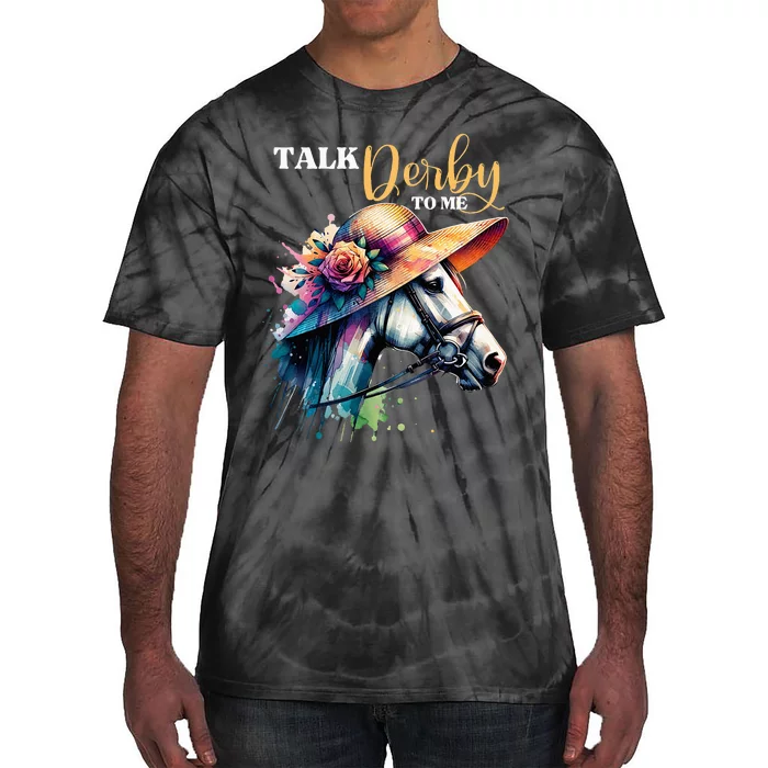 Talk Derby To Me Funny Racing Horse Tie-Dye T-Shirt