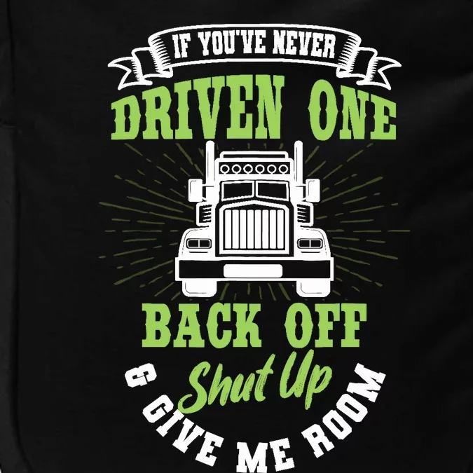 Truck Driver Trucker Truckie Vehicle LGV Driving Teamster Impact Tech Backpack