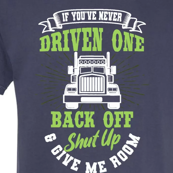 Truck Driver Trucker Truckie Vehicle LGV Driving Teamster Garment-Dyed Heavyweight T-Shirt