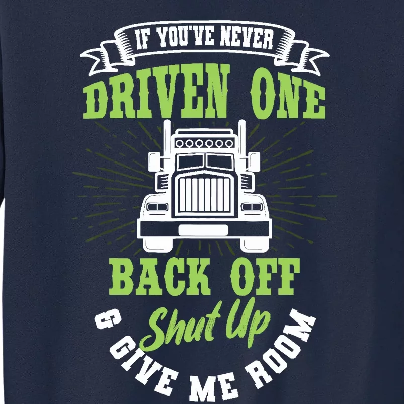 Truck Driver Trucker Truckie Vehicle LGV Driving Teamster Tall Sweatshirt