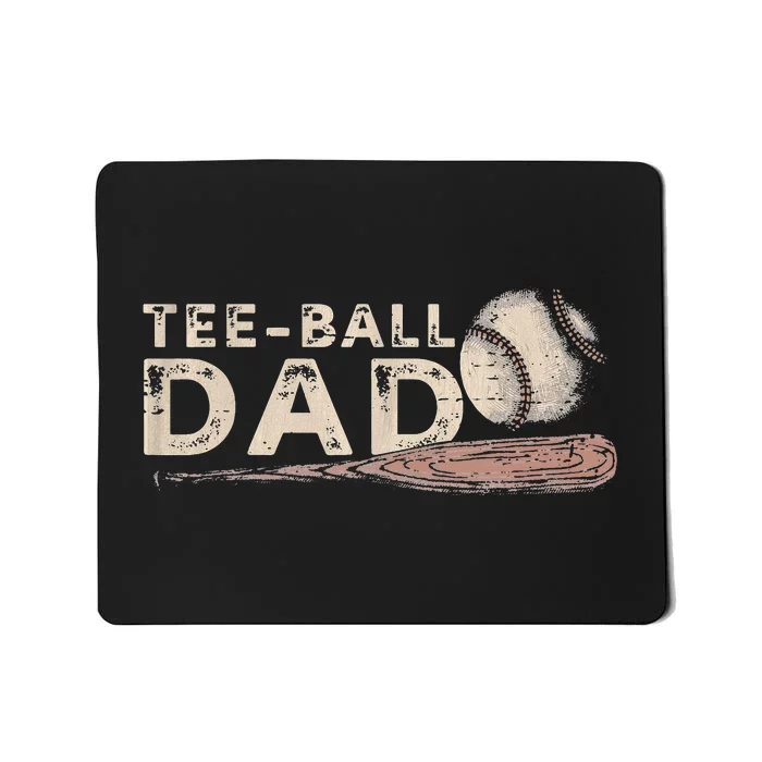 Tball Dad TBall Dad Tee Ball Daddy Sport Fathers Day Mousepad