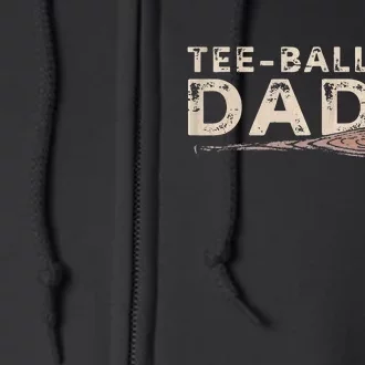 Tball Dad TBall Dad Tee Ball Daddy Sport Fathers Day Full Zip Hoodie