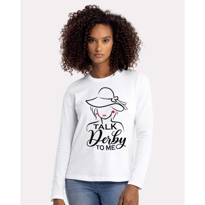 Talk Derby To Me Funny Horse Racing Fans Wo Womens Cotton Relaxed Long Sleeve T-Shirt