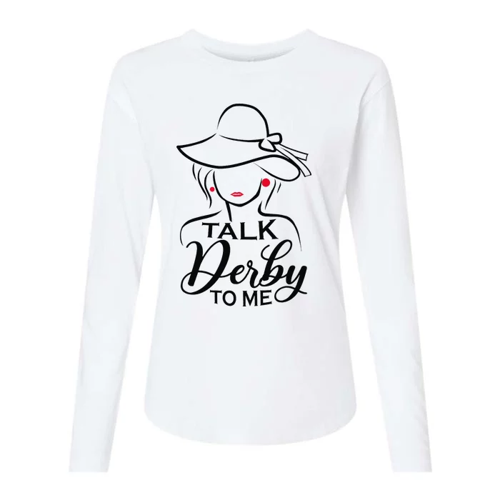 Talk Derby To Me Funny Horse Racing Fans Wo Womens Cotton Relaxed Long Sleeve T-Shirt