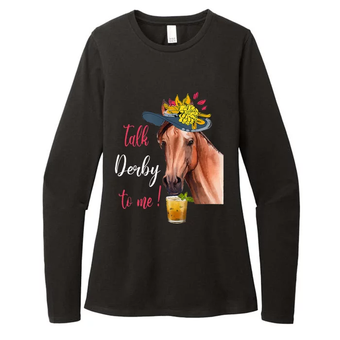 Talk Derby To Me Funny Horse Racing Lover Derby Day Womens CVC Long Sleeve Shirt