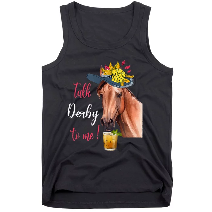 Talk Derby To Me Funny Horse Racing Lover Derby Day Tank Top