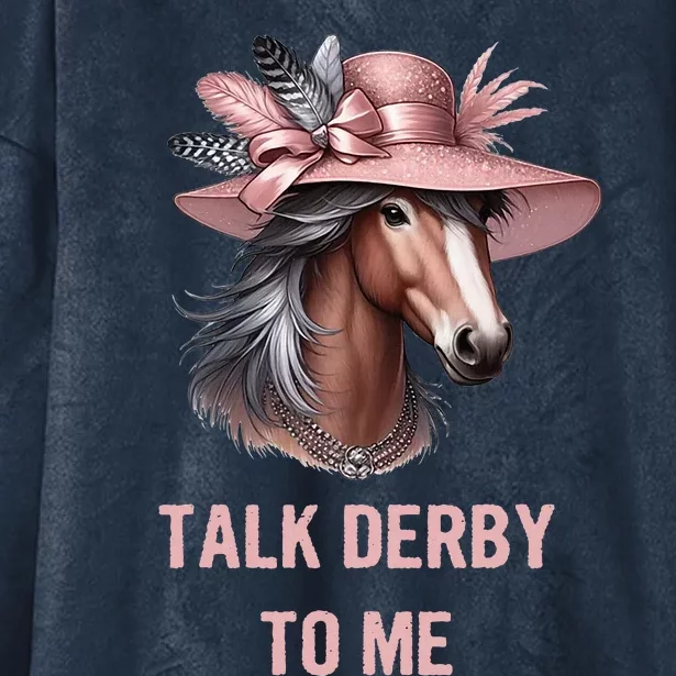 Talk Derby To Me Funny Horse Derby Day Hooded Wearable Blanket