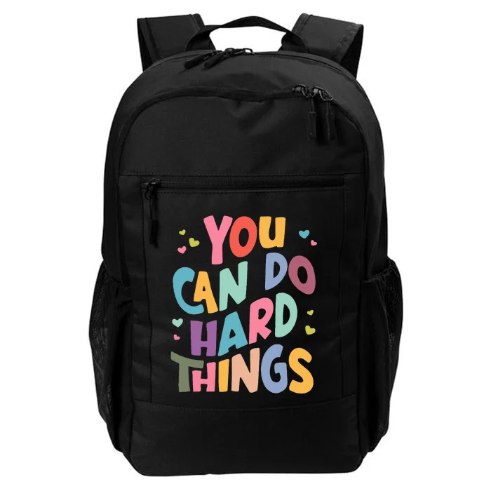 Test Day Teacher You Can Do Hard Things Daily Commute Backpack