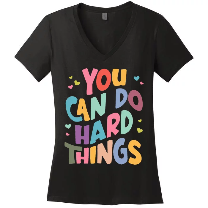 Test Day Teacher You Can Do Hard Things Women's V-Neck T-Shirt