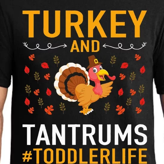 Thanksgiving Design Turkey And Tantrums Life Pajama Set