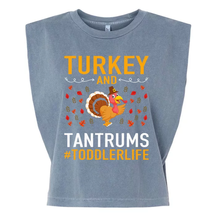 Thanksgiving Design Turkey And Tantrums Life Garment-Dyed Women's Muscle Tee