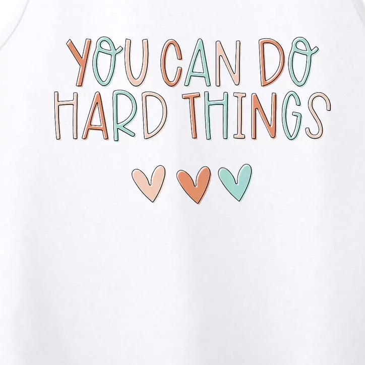 Test Day Teacher You Can Do Hard Things Performance Tank