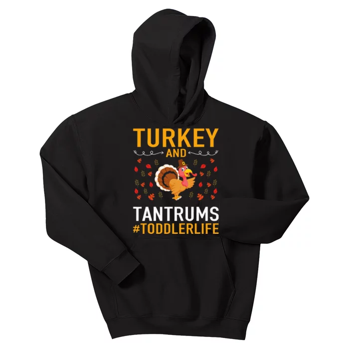 Thanksgiving Design Turkey And Tantrums Kids Hoodie