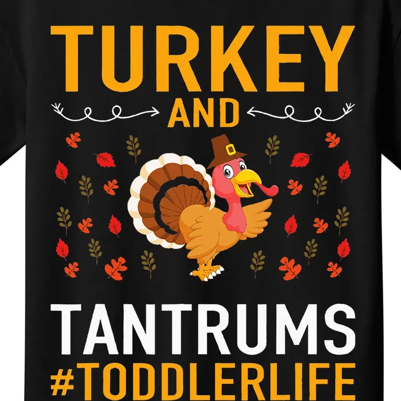 Thanksgiving Design Turkey And Tantrums Kids T-Shirt