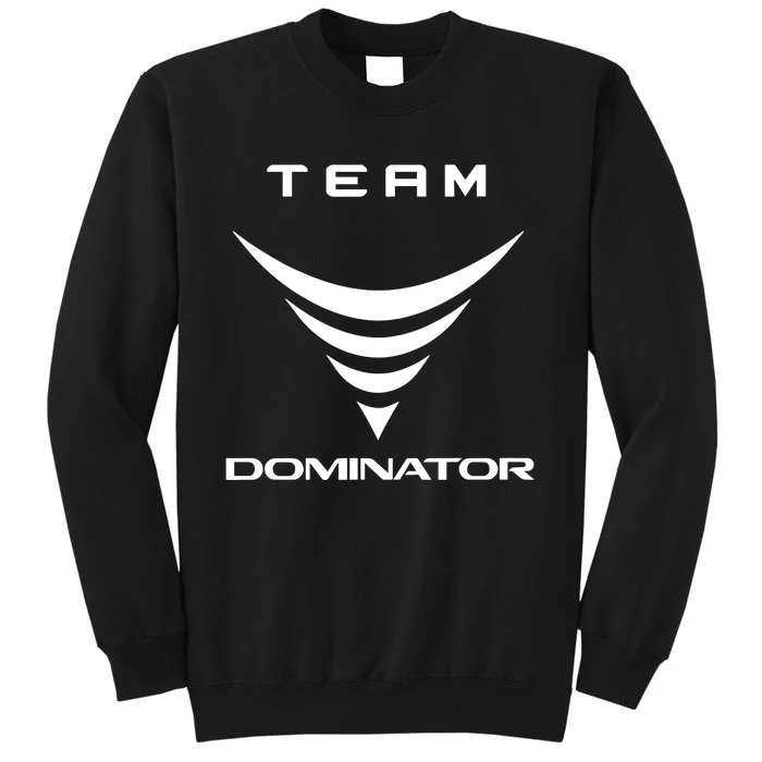 Team Dominator Tall Sweatshirt