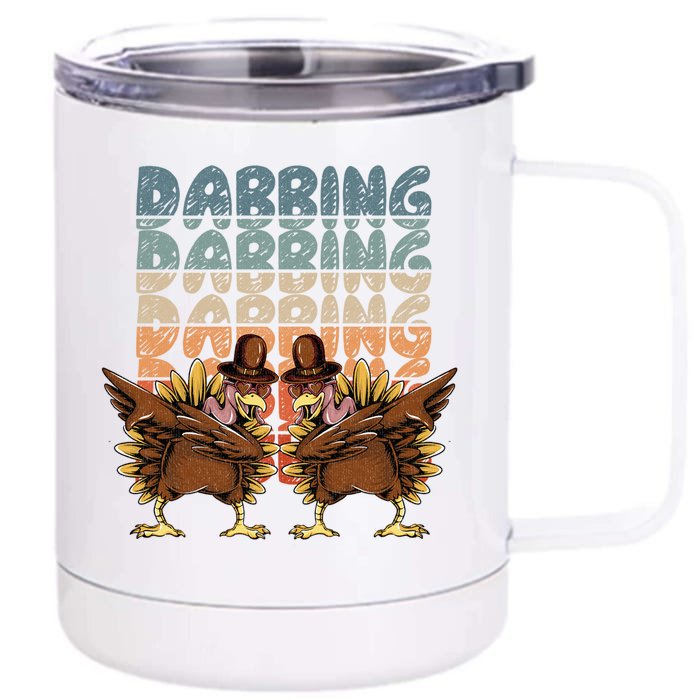 Thanksgiving Day Turkey Dabbing Gift Front & Back 12oz Stainless Steel Tumbler Cup