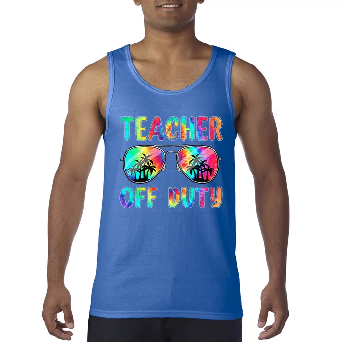 Tie Dye Teacher Off Duty Last Day Of School Teacher Summer Tank Top