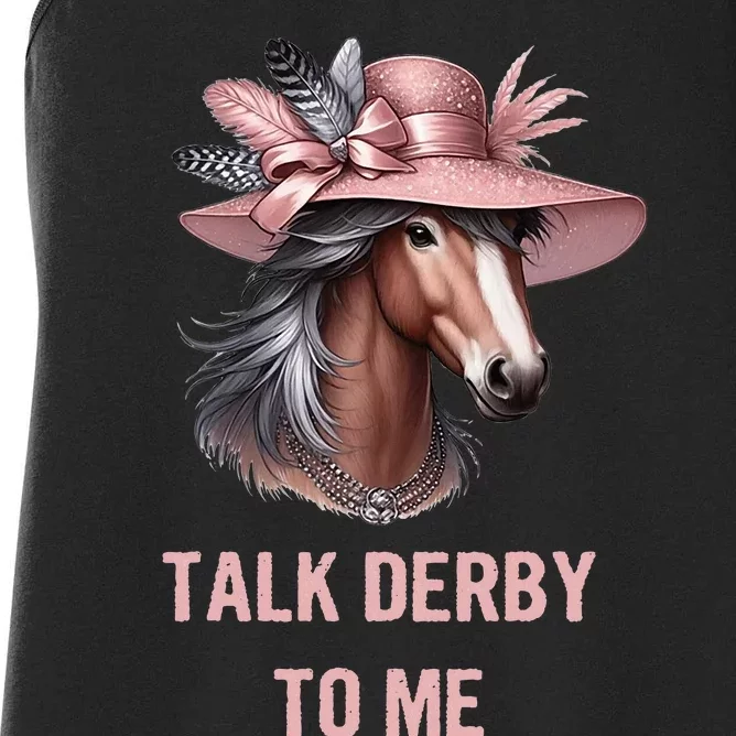 Talk Derby To Me Funny Horse Derby Day Women's Racerback Tank