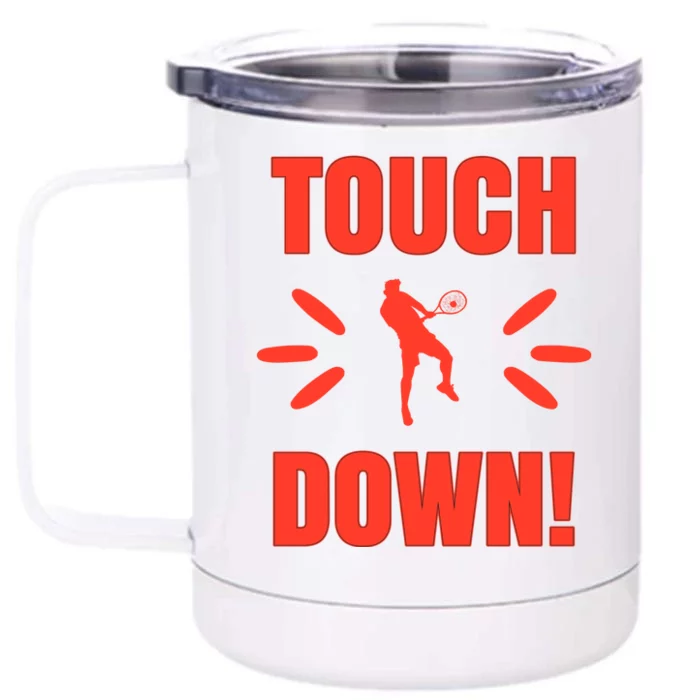 Touch Down Tennis Player Front & Back 12oz Stainless Steel Tumbler Cup