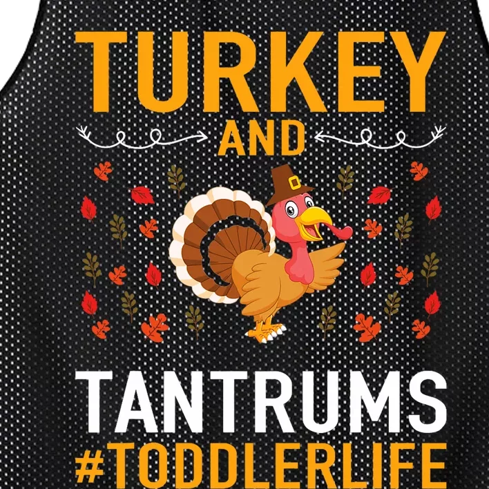 Thanksgiving Design Turkey And Tantrums Life Mesh Reversible Basketball Jersey Tank