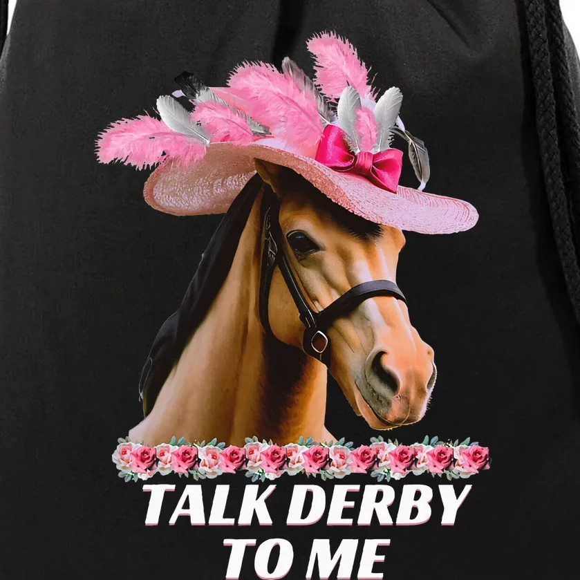 Talk Derby To Me Funny Horse Racing Lover On Derby Day Drawstring Bag