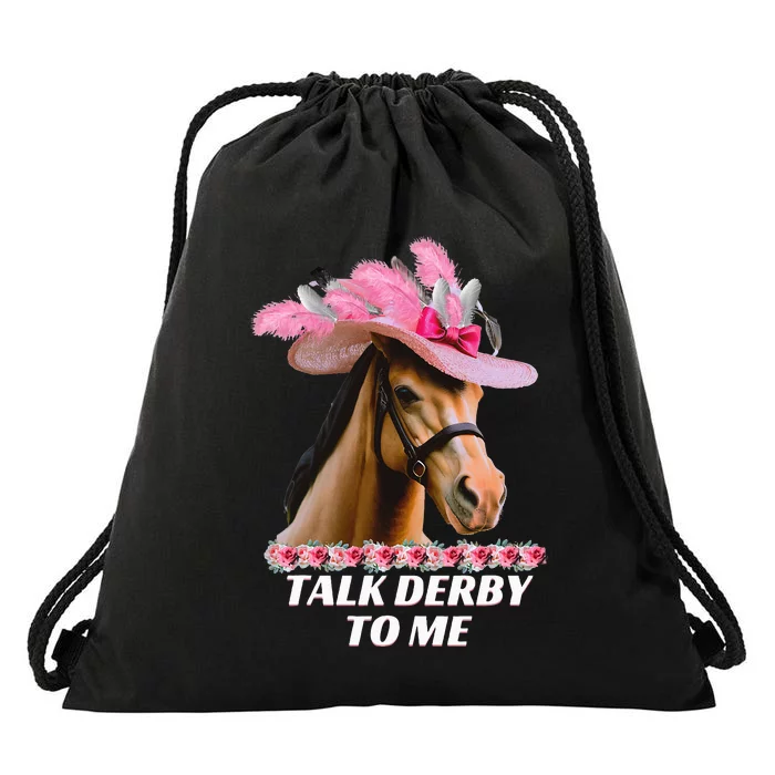 Talk Derby To Me Funny Horse Racing Lover On Derby Day Drawstring Bag