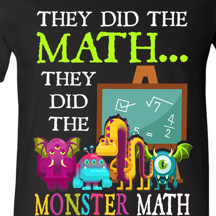 They Did The Math They Did The Monster Math Funny Halloween V-Neck T-Shirt