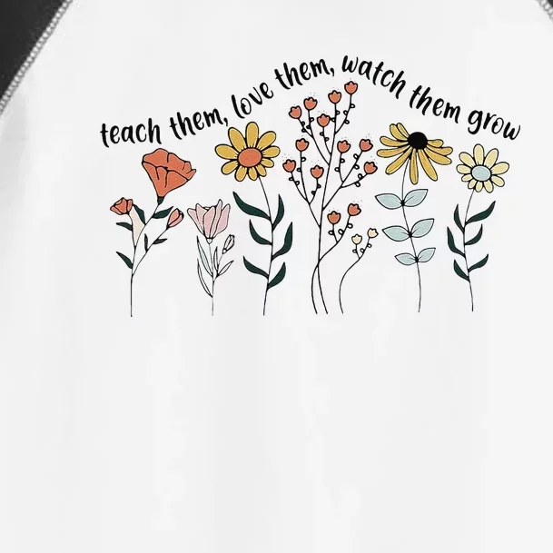 Teacher Day Teach Them Love Them Watch The Grow Flower Toddler Fine Jersey T-Shirt