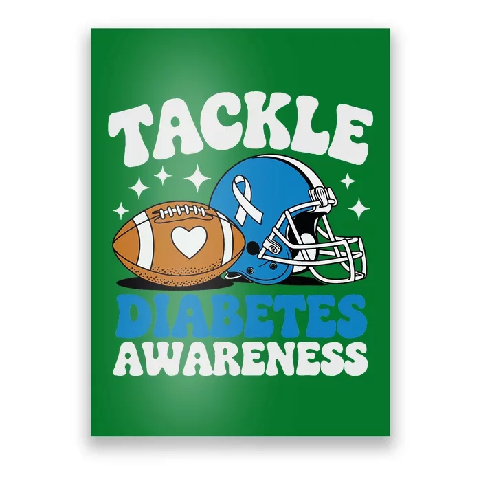 Tackle Diabetic Type 1 Blue Football Diabetes Awareness T1d Poster