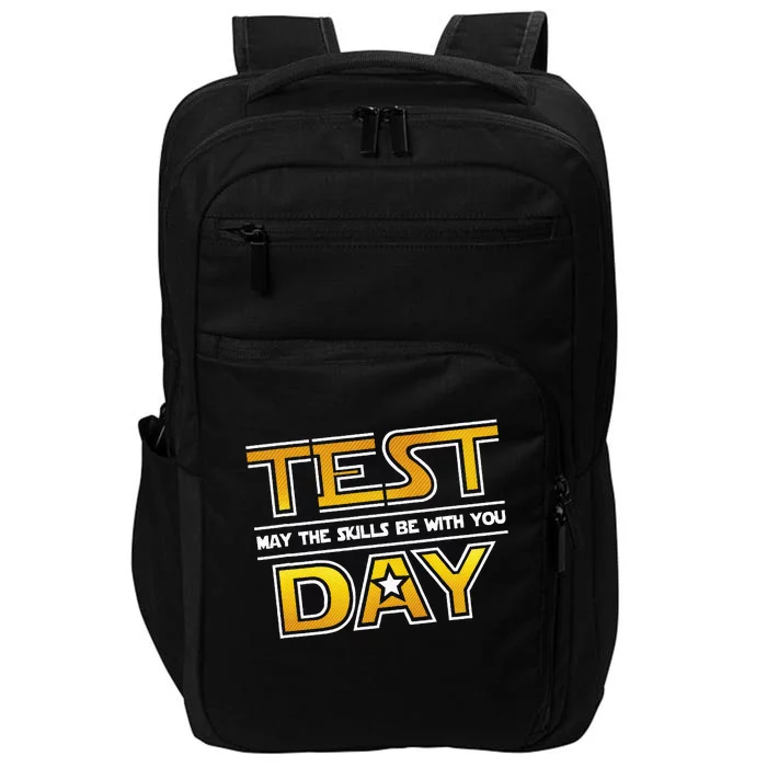 Test Day Testing May The Skills Be With You School Impact Tech Backpack