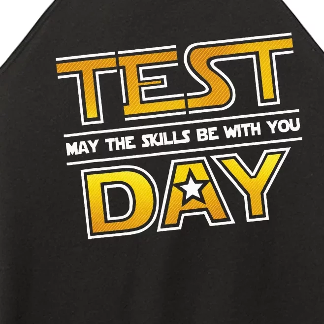 Test Day Testing May The Skills Be With You School Women’s Perfect Tri Rocker Tank