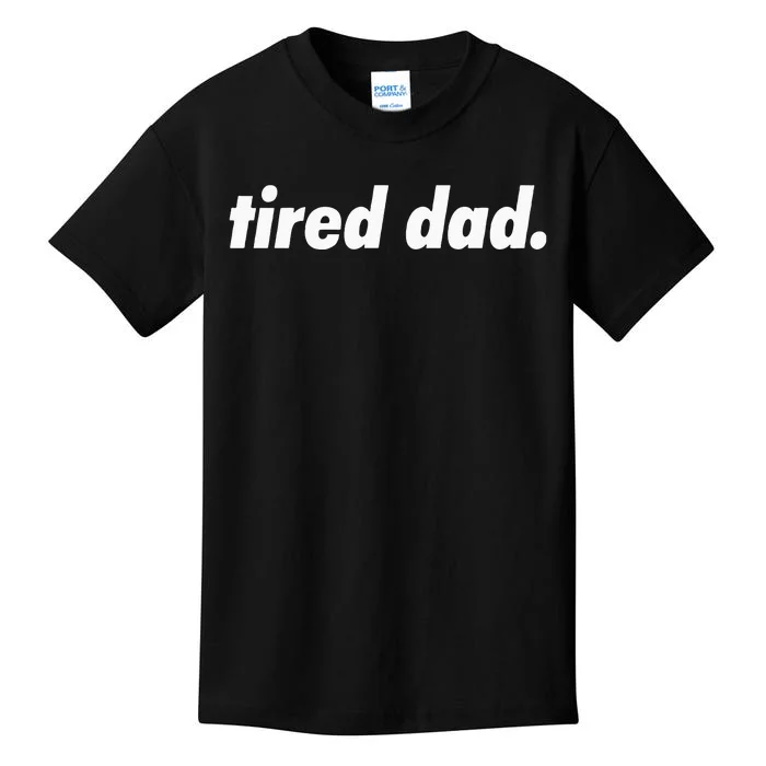 tired dad. Kids T-Shirt