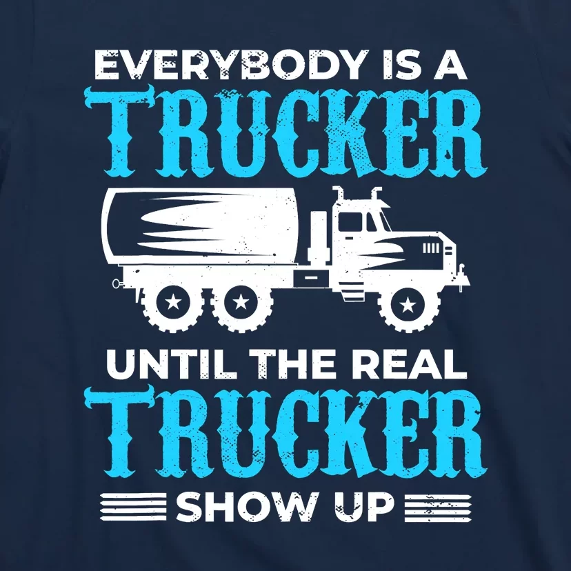 Truck Driver Truck Driver Dumper Driver Professional Driver Tipper T-Shirt