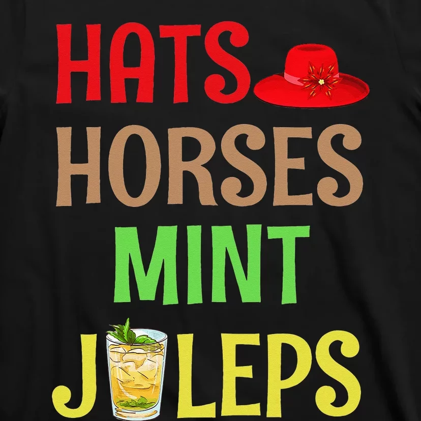 Talk Derby To Me Hats Horses Mint Juleps T-Shirt